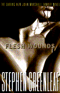 Flesh Wounds - Greenleaf, Stephen