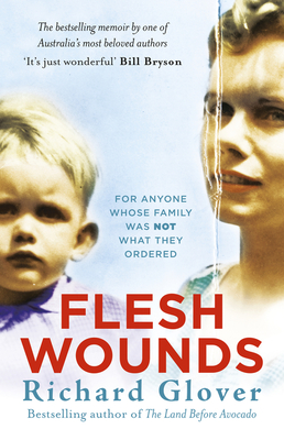 Flesh Wounds - Glover, Richard