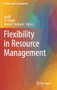 Flexibility in Resource Management
