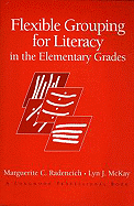 Flexible Grouping for Literacy in the Elementary Grades
