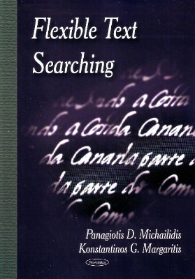 Flexible Text Searching - Michailidis, Panagiotis D