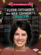 Flickr Cofounder and Web Community Creator Caterina Fake