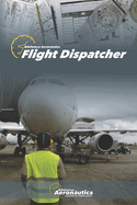 Flight dispatcher