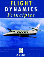 Flight Dynamics Principles - Cook, Mark, Col., and Cook, Michael, Dr.