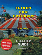 Flight For Freedom: Teacher Guide