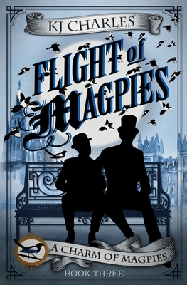Flight of Magpies - Charles, Kj