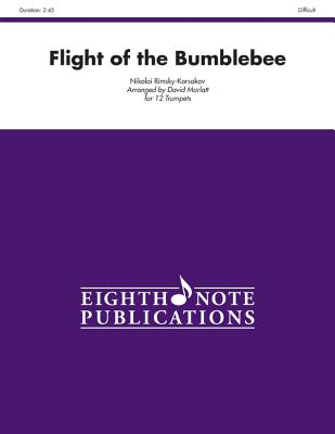 Flight of the Bumblebee: Score & Parts - Rimsky-Korsakov, Nicolai (Composer), and Marlatt, David (Composer)