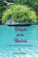 Flight of the Dudek: A Story of One Person's Journey