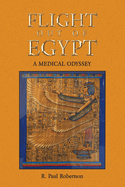 Flight Out of Egypt: A Medical Odyssey