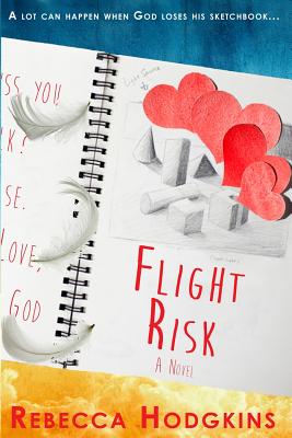 Flight Risk - Hodgkins, Rebecca