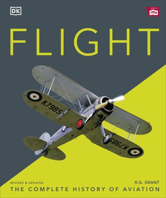 Flight: The Complete History of Aviation - Grant, R.G.