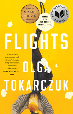 Flights: Nobel Prize and Booker Prize Winner - Tokarczuk, Olga, and Croft, Jennifer (Translated by)