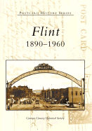 Flint: 1890-1960