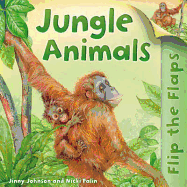 Flip the Flaps: Jungle Animals