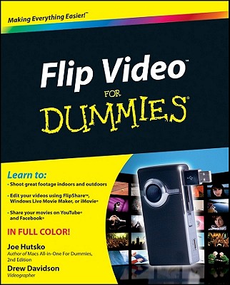 Flip Video for Dummies - Hutsko, Joe, and Davidson, Drew