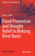 Flood Prevention and Drought Relief in Mekong River Basin