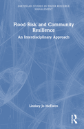 Flood Risk and Community Resilience: An Interdisciplinary Approach