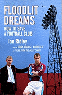 Floodlit Dreams: How to Save a Football Club