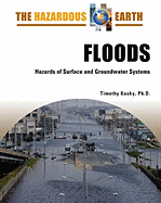 Floods: Hazards of Surface and Groundwater Systems