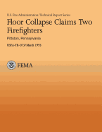 Floor Collapse Claims Two Firefighters