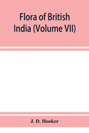 Flora of British India (Volume VII)