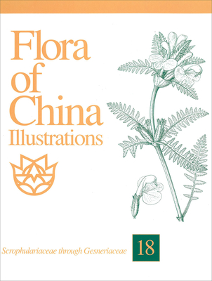 Flora of China Illustrations, Volume 18: Scrophulariaceae Through Gesneriaceae - Wu, Zhengyi (Editor), and Raven, Peter H (Editor), and Zhu, Guanghua (Editor)