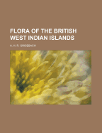 Flora of the British West Indian Islands