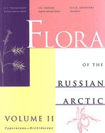 Flora of the Russian Arctic Vol. II