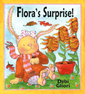Flora's Surprise - Gliori, Debi