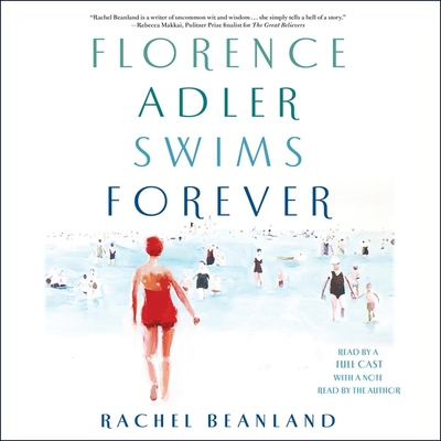 Florence Adler Swims Forever - Davis, Jonathan (Read by), and Zackman, Gabra (Read by), and Ross, Jonathan Todd (Read by)