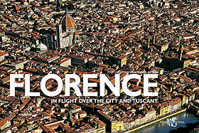 Florence and Tuscany: Italy From Above
