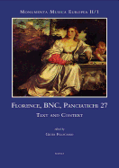 Florence, Bnc, Panciatichi MS 27: Text and Context