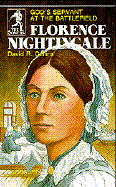 Florence Nightingale: God's Servant at the Battlefield