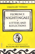 Florence Nightingale: Letters and Reflections
