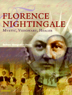 Florence Nightingale: Mystic, Visionary, Healer - Dossey, Barbara, RN, MS, Hnc, Faan