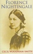 Florence Nightingale - Woodham-Smith, Cecil
