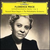 Florence Price: Symphonies Nos. 1 & 3 - Philadelphia Orchestra; Yannick Nzet-Sguin (conductor)
