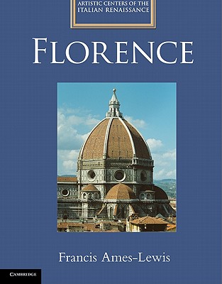 Florence - Ames-Lewis, Francis (Editor)