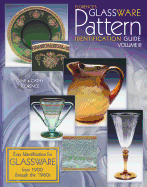 Florence's Glassware Pattern Identification Guide: Volume 3
