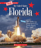Florida (a True Book: My United States)