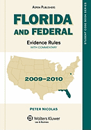 Florida and Federal Evidence Rules, 2009-2010 Edition
