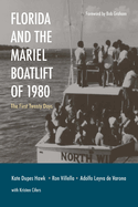 Florida and the Mariel Boatlift of 1980: The First Twenty Days