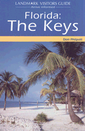 Florida: The Keys - Philpott, Don