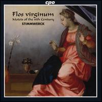 Flos Virginum: Motets of the 15th Century - David Erler (counter tenor); Stimmwerck
