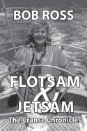 Flotsam & Jetsam: The Cranse Chronicles