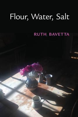 Flour, Water, Salt - Kistner, Diane (Editor), and Bavetta, Ruth