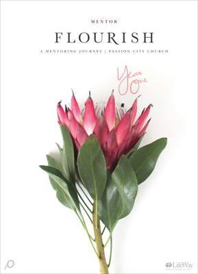Flourish - Mentor Journal - Year 1 - Passion