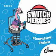 Flourishing Fatima: Playing with switch scanning