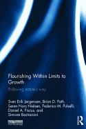 Flourishing Within Limits to Growth: Following Nature's Way