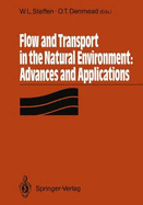 Flow and Transport in the Natural Environment: Advances and Applications: Advances and Applications